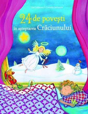 24 de poveşti în aşteptarea Crăciunului