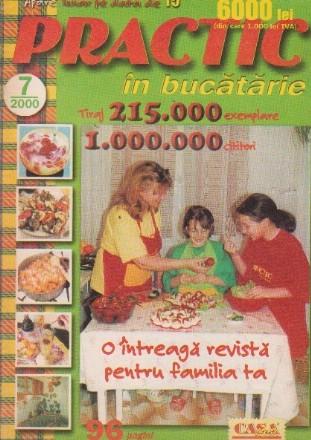 Practic in bucatarie, nr. 7/2000