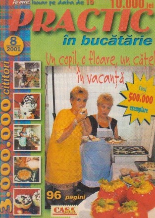 Practic in bucatarie, nr. 8/2001