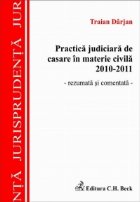 Practica judiciara casare materie civila