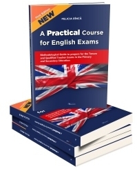 A Practical Course for English Exams. Methodological Guide to prepare for the Tenure and Qualified Teacher Exams in the Primary and Secondary Education﻿