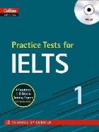 Practice Tests for IELTS 1