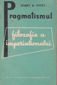 Pragmatismul - filozofie a imperialismului