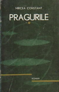 Pragurile, Volumul I - Descoperirea Lumii