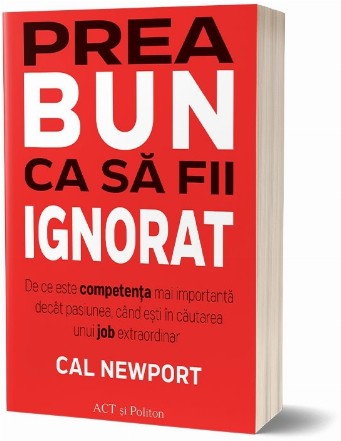 Prea bun ca să fii ignorat