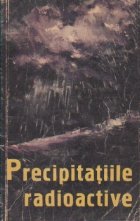 Precipitatiile radioactive