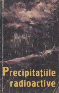 Precipitatiile radioactive