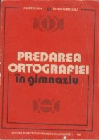 Predarea ortografiei in gimnaziu