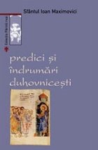 Predici si indrumari duhovnicesti, editia a II-a