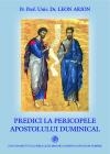 Predici la pericopele Apostolului Duminical si la unele Praznice Imparatesti