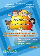 pregatim pentru evaluare CLASA Teste