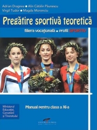 Pregatire sportiva teoretica filiera vocationala, profil sportiv (clasa a 11-a)