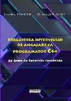 Pregătirea interviului angajare programator C++