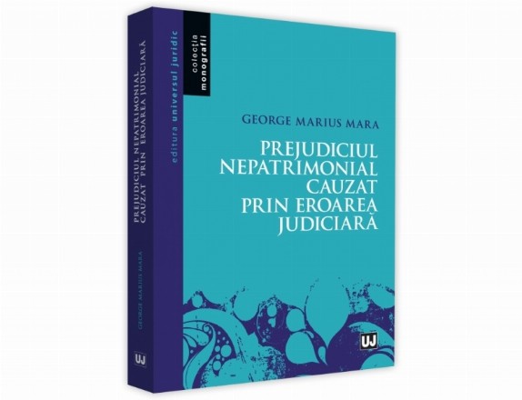 Prejudiciul nepatrimonial cauzat prin eroarea judiciara