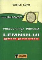 Prelucrarea primara a lemnului