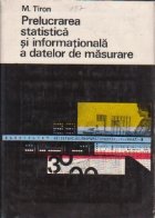 Prelucrarea statistica informationala datelor masurare