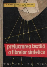 Prelucrarea textila a fibrelor sintetice