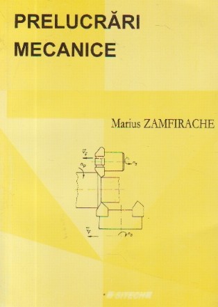 Prelucrari mecanice