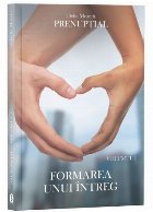 Prenuptial, Volumul 1: Formarea unui intreg