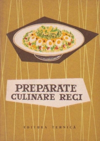 Preparate culinare reci