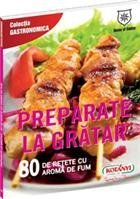 Preparate gratar retete aroma fum