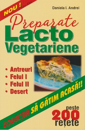 Preparate lacto-vegetariene : #săgătimîmpreună