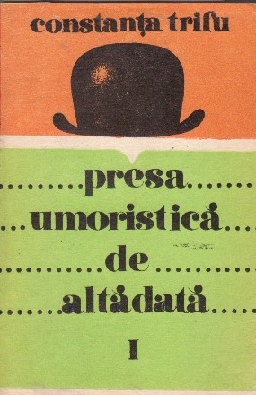 Presa umoristica de altadata, I