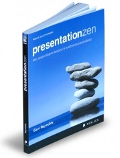 Presentation Zen - Idei simple despre designul si sustinerea prezentarilor