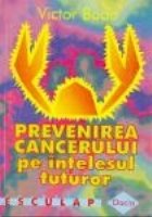 Prevenirea cancerului intelesul tuturor