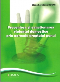 Prevenirea si sanctionarea violentei domestice prin normele dreptului penal