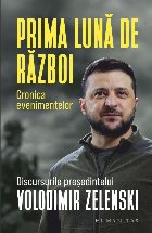 Prima lună război cronica evenimentelor