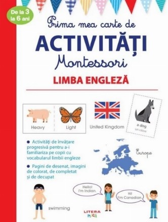 Prima mea carte de activităţi Montessori : limba engleză