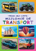 Prima mea carte Mijloace transport