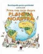 Prima mea carte despre planeta noastra