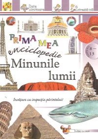 Prima mea enciclopedie - Minunile Lumii