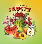 Prima mea enciclopedie - Fructe