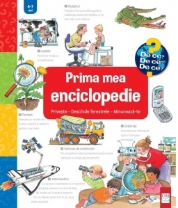 Prima mea enciclopedie : Priveste. Deschide ferestrele. Minuneaza-te