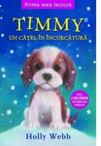 Prima mea lectura - Timmy, un catel in incurcatura