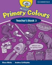 Primary Colours - Level 3 Teacher s Book