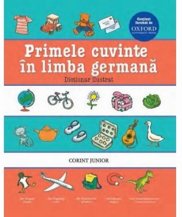 Primele cuvinte în limba germană. Dicţionar ilustrat Oxford