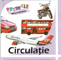 Primele mele cuvinte - Circulatie