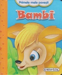 Primele mele povesti - Bambi