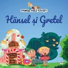 Primele mele poveşti Hansel şi