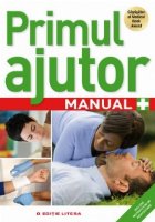 Primul ajutor, manual - include instructiuni de resuscitare