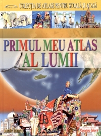 Primul meu atlas al lumii