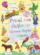 Primul meu dictionar German-Englez-Roman