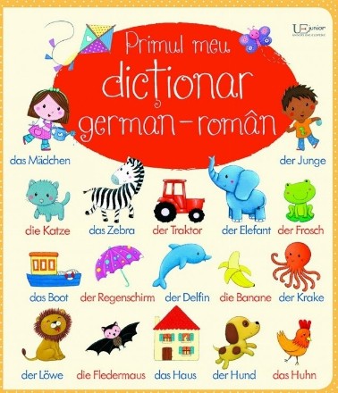 Primul meu dictionar german-roman (Usborne)