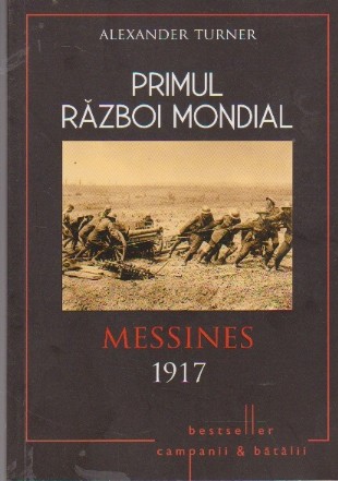 Primul Razboi Mondial - Messines 1917