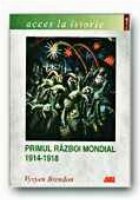 PRIMUL RAZBOI MONDIAL 1914-1918