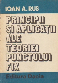 Principii si aplicatii ale teoriei punctului fix